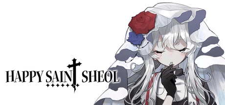 【PC+Joi+安卓直装】HAPPY SAIN† SHEOL｜ハッピーセイント・シェオル